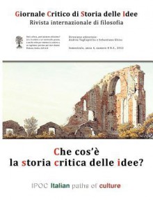 Giornale Critico Di Storia Delle Idee No.8/2012 - Sebastiano Ghisu, Andrea Tagliapietra