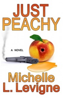 Just Peachy - Michelle L. Levigne