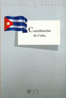 Constitucion de Cuba - Fondo de Cultura Economica