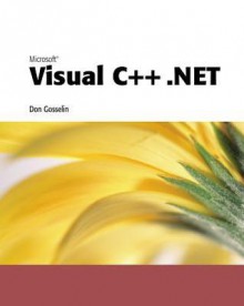 Microsoft Visual C]+ .Net - Don Gosselin