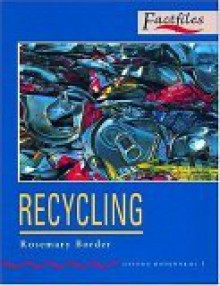 Oxford Bookworms Factfiles: Stage 3: 1,000 Headwords Recycling - Rosemary Border, Colin Salmon