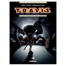 Travis, tome 6.1 : le hameau des chênes - Fred Duval