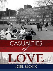 Casualties of Love - Joel Block