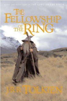 The Fellowship of the Ring - J.R.R. Tolkien