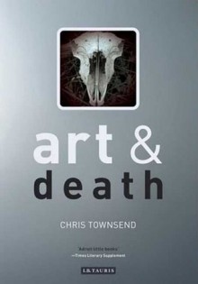 Art and Death - Chris Townsend