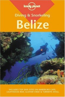 Diving & Snorkeling Belize - Mark Webster