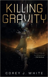 Killing Gravity - Corey J. White