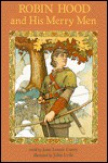 Robin Hood and His Merry Men - Jane Louise Curry