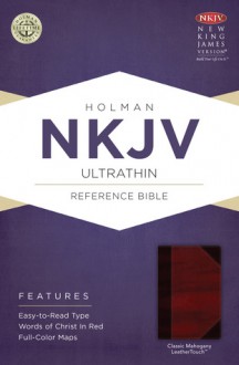 NKJV Ultrathin Reference Bible, Classic Mahogany LeatherTouch - Holman Bible Publisher