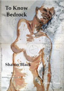 To Know Bedrock - Sharon Black