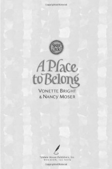 A Place To Belong - Vonette Bright, Nancy Moser