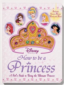 How To Be A Princess - Kristine Lombardi