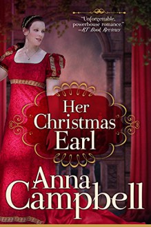 Her Christmas Earl: A Regency Novella - Anna Campbell