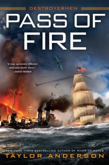 Pass of Fire - Taylor Anderson