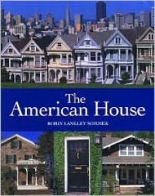 The American House - Robin Langley Sommer