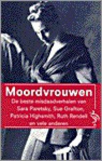 Moordvrouwen - Diverse Auteurs