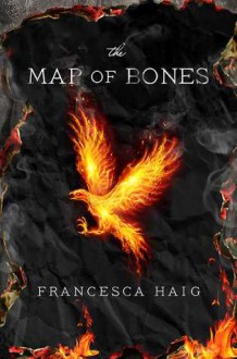 The Map of Bones - Francesca Haig