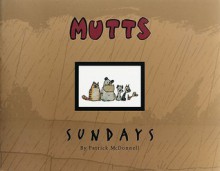 Mutts Sundays - Patrick McDonnell