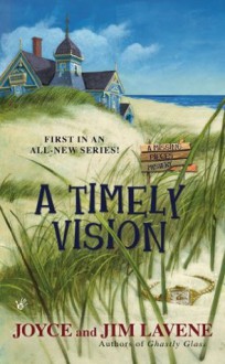 A Timely Vision - Joyce and Jim Lavene