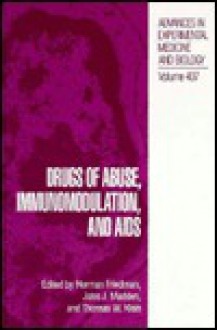 Drugs Abuse, Immunomodulation, and AIDS - Thomas W. Klein