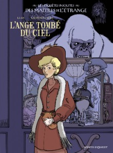 L'ange tombé du ciel (Les enquêtes insolites des maitres de l'étrange, #1) - Li-An, Laurence Croix