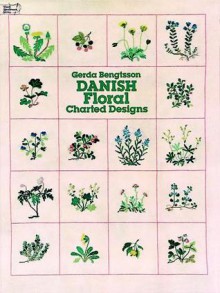 Danish Floral Charted Designs - Gerda Bengtsson