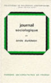 Journal Sociologique - Émile Durkheim, Jean Duvignaud