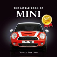 Little Book of Mini - Brian Laban, Jon Stroud