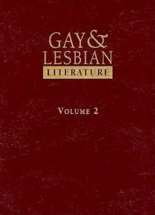 Gay & Lesbian Literature - St. James Press, Sara Pendergast, Tom Pendergast, Jim Marks, Loralee MacPike