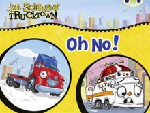 Lilac Comic: Trucktown: Oh No! - Alison Hawes