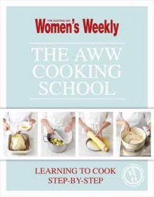 The AWW cooking school - Pamela Clark