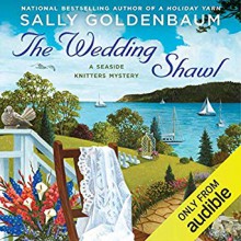 The Wedding Shawl - Sally Goldenbaum, Julie McKay