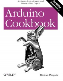 Arduino Cookbook - Michael Margolis