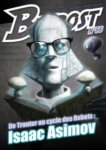 Bifrost n° 66: Spécial Isaac Asimov - Olivier Girard, Isaac Asimov