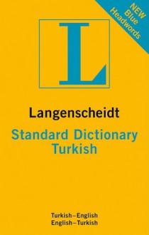 Langenscheidt Standard Dictionary Turkish - Langenscheidt-Redaktion