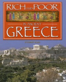 Rich and Poor in Ancient Greece - Stewart Ross