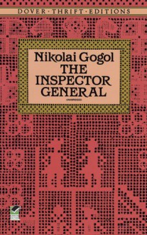 The Inspector General - Nikolai Gogol,George Rapall Noyes,John Laurence Seymour