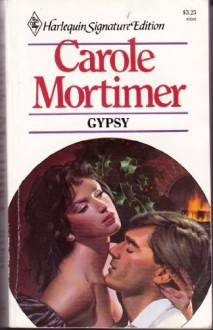 Gypsy (Harlequin Signature Edition) - Carole Mortimer