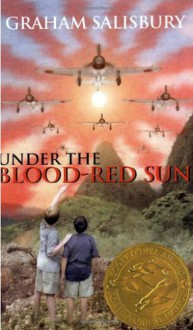 Under the Blood-Red Sun - Graham Salisbury, Jeff Woodman