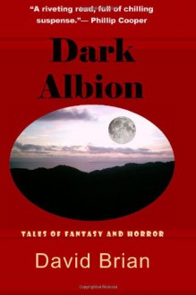 Dark Albion - David Brian