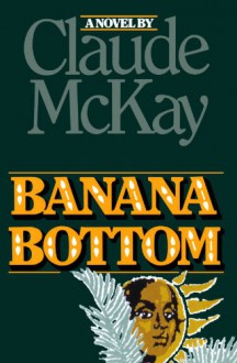 Banana Bottom - Claude McKay