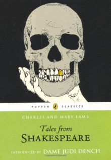 Tales from Shakespeare - Charles Lamb, Mary Lamb, Judi Dench