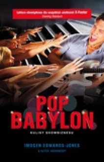 Pop Babylon. Kulisy showbiznesu - Imogen Edwards-Jones