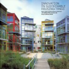 Innovation In Sustainable Housing: Tango - Michael Webb