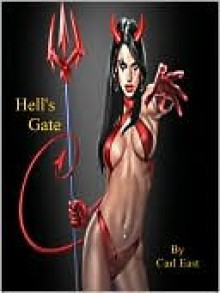 Hell's Gate - Carl East