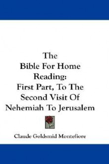 Bible for Home Reading - Claude Goldsmid Montefiore