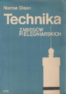 Technika zabiegów pielęgniarskich - Norma Dison