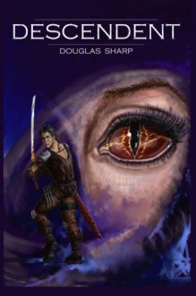 Descendent (Volume 1) - Douglas Sharp, Christopher Spencer