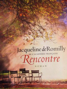 Rencontre - Jacqueline de Romilly