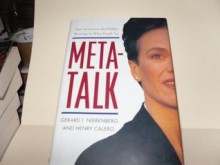 Meta-talk: How to uncover hidden meanings in what people say - Gerard I. Nierenberg